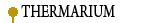 Thermarium